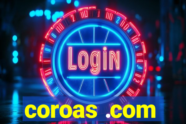 coroas .com